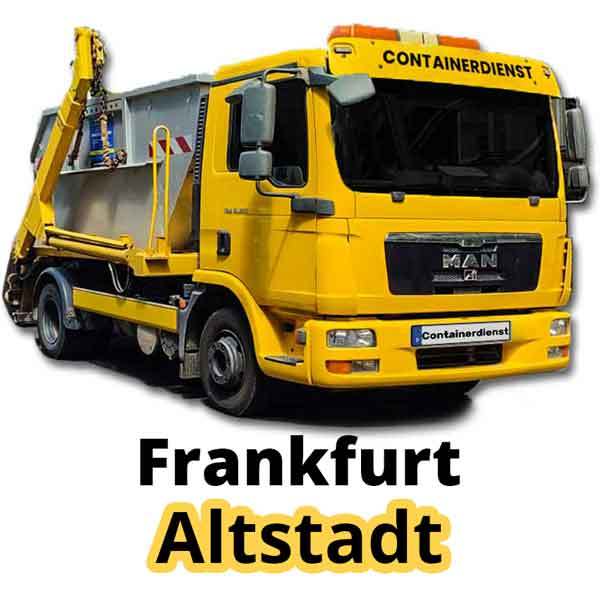 Containerdienst Frankfurt Altstadt